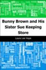 Image for Bunny Brown and His Sister Sue Keeping Store