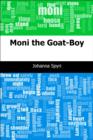 Image for Moni the Goat-Boy