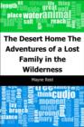 Image for Desert Home: The Adventures of a Lost Family in the Wilderness
