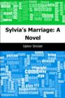 Image for Sylvia&#39;s Marriage: A Novel
