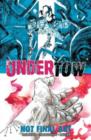 Image for Undertow Volume 1: Boatman&#39;s Call