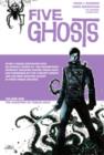 Image for Five Ghosts Deluxe Edition Volume 1