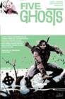 Image for Five Ghosts Volume 3: Monsters and Men