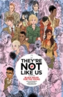 Image for They&#39;re Not Like Us Volume 1: Black Holes for the Young