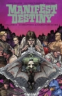 Image for Manifest Destiny Volume 3: Chiroptera &amp; Carniformaves