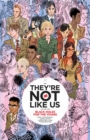 Image for They&#39;re not like us.: (Black holes for the young) : Volume one,