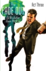 Image for The fade out.