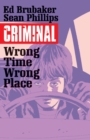Image for Criminal Volume 7: Wrong Place, Wrong Time