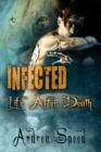 Image for Infected: Life After Death