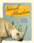 Image for Natural attraction: a field guide to friends, frenemies, and other symbiotic animal relationships