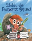 Image for Stubby the Fearless Squid