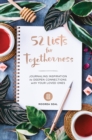 Image for 52 Lists For Togetherness : Journaling Inspiration to Deepen Connections with Your Loved Ones