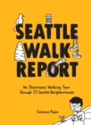 Image for Seattle Walk Report