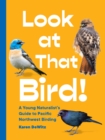 Image for Look at That Bird!