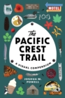 Image for The Pacific Crest Trail  : a visual compendium