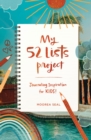 Image for My 52 Lists Project: Journaling Inspiration for Kids