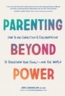 Image for Parenting Beyond Power