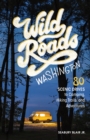 Image for Wild Roads Washington, 2nd Edition 