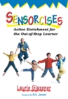 Image for Sensorcises: Active Enrichment for the Out-of-Step Learner