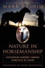 Image for Nature in Horsemanship : Discovering Harmony Through Principles of Aikido