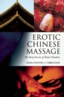Image for Erotic Chinese massage  : the sexy secrets of Taoist teachers