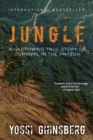 Image for Jungle : A Harrowing True Story of Survival in the Amazon