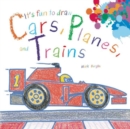 Image for It&#39;s Fun to Draw Cars, Planes, and Trains