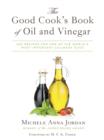 Image for The Good Cook&#39;s Book of Oil and Vinegar