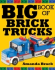 Image for Big Book of Brick Trucks