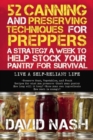 Image for 52 unique techniques for stocking food for preppers  : a strategy a week to help stock your pantry for survival