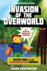 Image for Invasion of the Overworld : Book One in the Gameknight999 Series: An Unofficial Minecrafter&#39;s Adventure