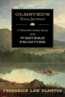 Image for Olmsted&#39;s Texas journey: a nineteenth-century survey of the western frontier