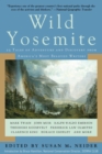 Image for Wild Yosemite: 25 tales of adventure, nature, and exploration