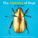 Image for The alphabet of bugs: an ABC book