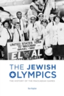 Image for Jewish Olympics: The History of the Maccabiah Games