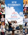 Image for New beginnings: the triumphs of 120 cancer survivors