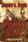 Image for Whiskey kills