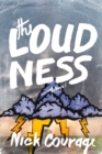 Image for The loudness: a novel