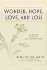 Image for Wonder, hope, love, and loss: the selected novels of Gene Stratton-Porter