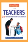 Image for Hot tips for teachers: 30+ steps to student engagement