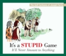 Image for It&#39;s a Stupid Game; It&#39;ll Never Amount to Anything: The Golf Cartoons of Joseph Farris