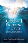 Image for God and I Fighting the Devil