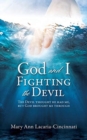 Image for God and I Fighting the Devil