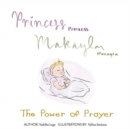 Image for Princess Makayla : The Power of Prayer