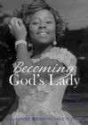 Image for Becoming God&#39;s Lady