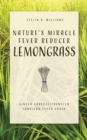 Image for Nature&#39;s Miracle Fever Reducer Lemongrass : Ginger Grass/Citronella Jamaican Fever Grass