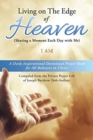 Image for Living on The Edge of Heaven (Sharing a moment each day with me) : A Daily Inspirational Devotional Prayer Book for All Believers in Christ Compiled from the private prayer life of Joseph Bartkow (Sub