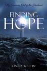 Image for Finding Hope : My Journey Out of Darkness