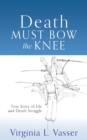 Image for Death Must Bow The Knee