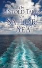 Image for The Untold Tales of a Sailor at Sea